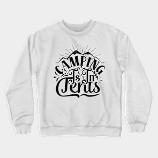 Camping in Tents Crewneck Sweatshirt